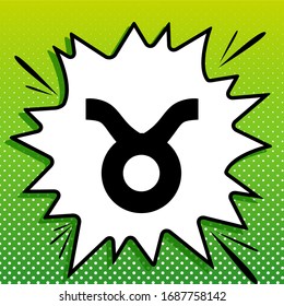 Taurus sign illustration. Black Icon on white popart Splash at green background with white spots. Illustration.