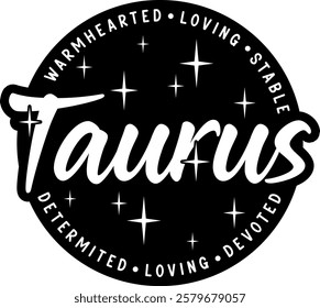 taurus zodiac astrology star sign graphic design quote