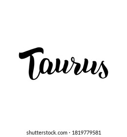 Taurus zodiac font lettering. Handwritten black typography text. Astrology sign card isolated design. Vector eps 10. 