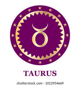 Taurus Zodiac sign icon isolated. Astrology and horoscope design element. Golden symbol on purple background decorated with stars. Vector illustration