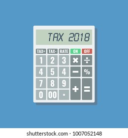 tax 2018 in calculator lcd screen, flat vector illustration
