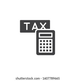 Tax calculator vector icon. filled flat sign for mobile concept and web design. Taxes calculation glyph icon. Symbol, logo illustration. Vector graphics