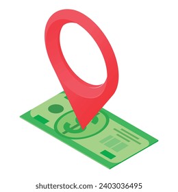 Tax concept icon isometric vector. Red location mark on one dollar banknote icon. Taxation, economy, finance