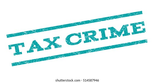 Tax Crime watermark stamp. Text caption between parallel lines with grunge design style. Rubber seal stamp with dust texture. Vector color ink imprint on a white background.