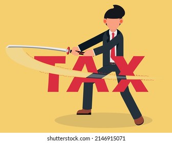 Tax Cut. Businessman Using Sword To Slash Cut The Word TAX, Tax Reduction Concept