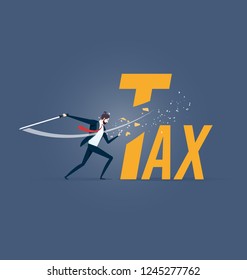 Tax Cutting. Businessman Cut Tax Word With Sword