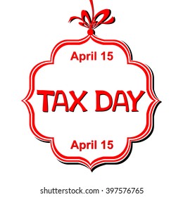Tax day. 15 april. vector illustration