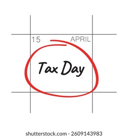 Tax Day, April 15, calendar date.