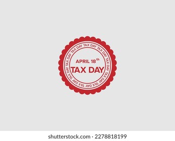 Tax Day - April 18