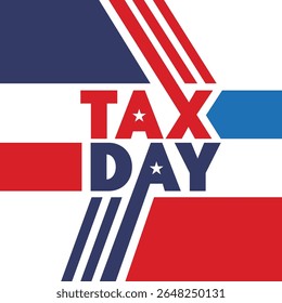 Tax Day banner design with American flag color typography. Federal tax filing deadline. USA tax deadline date. American patriotic poster. Vector illustration