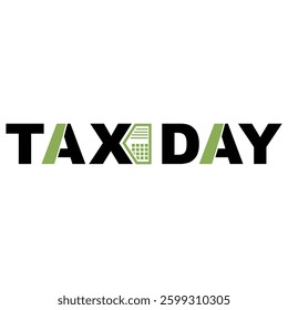 Tax Day celebrated every year of April 15th.