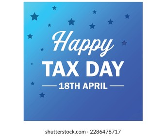 Tax Day Is Coming Us Tax Deadline Reminder Concept 2023 Stock Vector Art . Tax Day 2023 in the United States. National tax day Vector Art Stock Images.