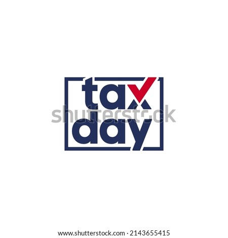 Tax Day design vector isolated on white background.