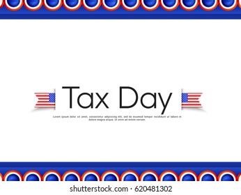 Tax Day Poster Or Banner Background.