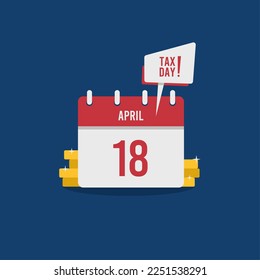 tax day poster with calendar as a reminder and bubble speech on dark blue background