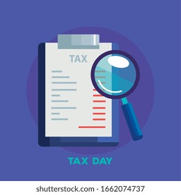 tax day poster with document and magnifying glass vector illustration design