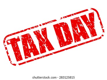 Tax day red stamp text on white