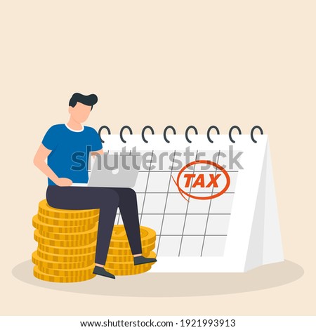 Tax Day Reminder Concept. Businessman submit tax by online concept, online tax payment and report. Business income. Vector illustration.