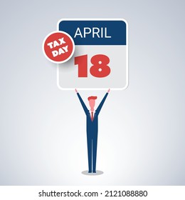 Tax Day Reminder Concept - Calendar Design Template - USA Tax Deadline, Fälligkeitsdatum für IRS Federal Income Tax Return: 18. April 2022