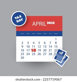 Tax Day Reminder Concept - Calendar Design Template - USA Tax Deadline, Due Date for IRS Federal Income Tax Returns: 18 April 2023
