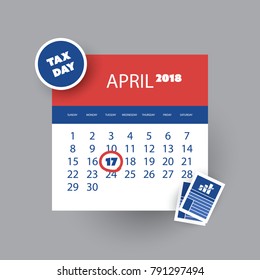 Tax Day Reminder Concept - Calendar Design Template - USA Tax Deadline, Due Date for Federal Income Tax Returns: 17 April 2018
