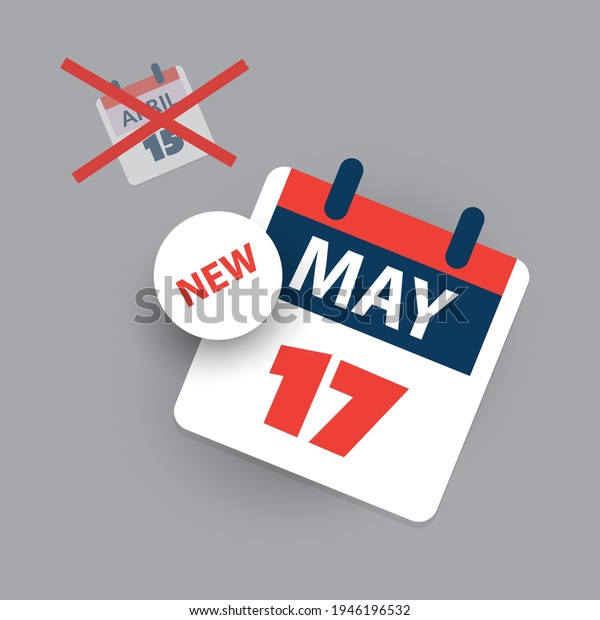 Tax Day Reminder Concept - Calendar Design Template\
- USA Tax Deadline, New Extended Date for IRS Federal Income Tax\
Returns: 17 May 2021