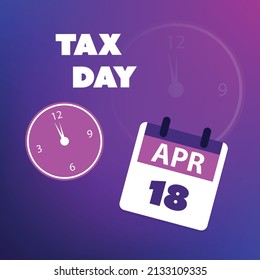 Tax Day Reminder Concept for Web Design - USA Tax Deadline Due Date for IRS Federal Income Tax Returns: 18th April 2023 - Vector Template