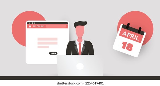 Tax Day Reminder Design - Using Internet, App, Web Site for Federal Income Tax Document Submission - Concept with Business Man Behind a Laptop - USA Tax Deadline, Due Date: 18th April, Year 2023