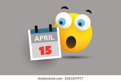 Tax Day Reminder, Warning Concept with Surprised Emoticon - Calendar Design Template - USA Tax Deadline, Due Date for IRS Federal Income Tax Returns: 15 April 2025