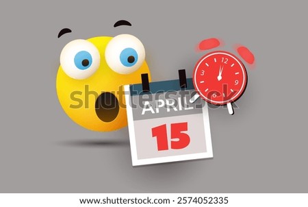 Tax Day Reminder, Warning Concept with Surprised Emoticon and Ringing Clock - Calendar Design Template - USA Tax Deadline, Due Date for IRS Federal Income Tax Returns: 15 April 2025
