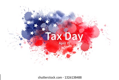 Tax day in United States of America. Abstract watercolor background with stars in colors of USA flag.