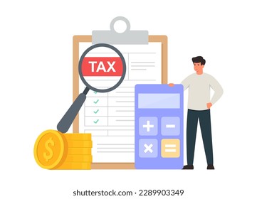 Tax declaration concept. Calculation of tax return. Man stand near big calculator and tax form. Vector illustration on white background.