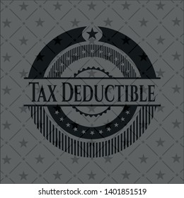 Tax Deductible black badge. Vector Illustration. Detailed.