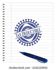 Tax Deductible draw (pen strokes). Blue ink. Vector Illustration. Detailed. 
