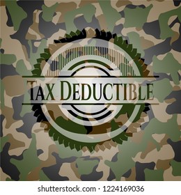 Tax Deductible written on a camouflage texture