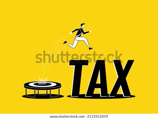 Tax evasion\
and tax avoidance concept. Businessman jump from trampoline over\
the tax. Creative vector\
illustration