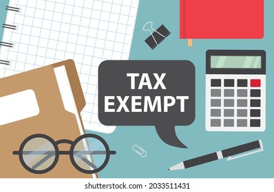 tax exempt written in speech bubble on office desk - vector illustration