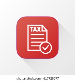 Tax Form Service application for mobile phone. Line flat vector icon, button and website design. Illustration isolated on white background. EPS 10 design, logo, app, infographic.