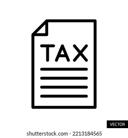 Tax form vector icon in line style design for website, app, UI, isolated on white background. Editable stroke. EPS 10 vector illustration.