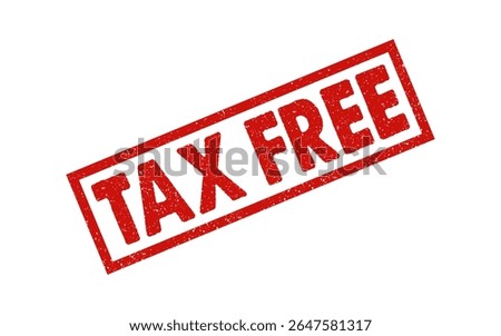 Tax free red ink rubber stamp seal badge dusty grunge effect sign symbol shopping import export business commerce trade finance money