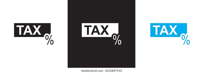 Tax  icon set. Vector for websites, mobile interfaces, presentations, banner, visual branding etc. Vector illustration. isolated on white and black background. EPS 10