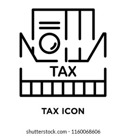 Tax icon vector isolated on white background, Tax transparent sign , line symbol or linear element design in outline style