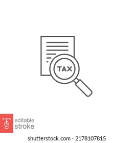 Tax identification icon. Simple outline style. Document with magnifying glass, file analysis concept. Vector illustration design isolated. Editable stroke EPS 10.