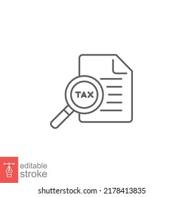 Tax identification icon. Simple outline style. Document with magnifying glass, file analysis concept. Vector illustration design isolated. Editable stroke EPS 10.