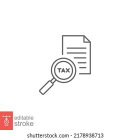 Tax identification icon. Simple outline style. Document with magnifying glass, file analysis concept. Vector illustration design isolated. Editable stroke EPS 10.