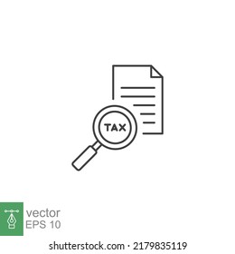 Tax identification icon. Simple outline style. Document with magnifying glass, file analysis concept. Vector illustration design isolated. EPS 10.