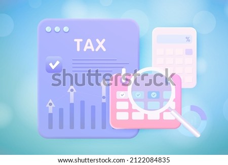 Tax payment and fees 3d vector concept. State Government taxation, personal income taxes. Data analysis, calculation of tax return and financial research report. Pay the bills, invoices, payrolls.