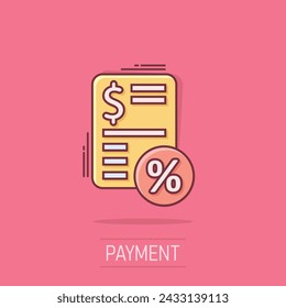 Tax payment icon in comic style. Budget invoice cartoon vector illustration on isolated background. Calculate document splash effect business concept.