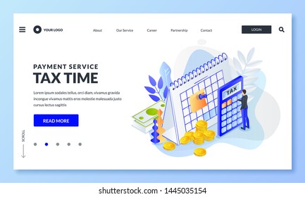 Tax payment time, financial annual accounting business concept . Vector 3d isometric illustration for web landing page, banner or poster design. Man calculates taxes rate.