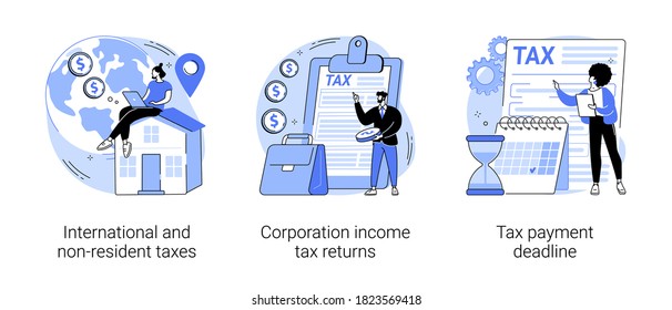 Tax Planning And Preparation Abstract Concept Vector Illustration Set. International And Non-resident Taxes, Corporation Income Tax Return, Payment Deadline, Vat Refund, Fiscal Year Abstract Metaphor.